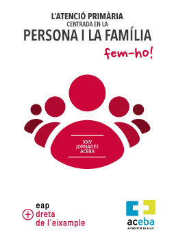 XXV Jornada ACEBA 'L'Atenció Primària centrada en la persona i la família'